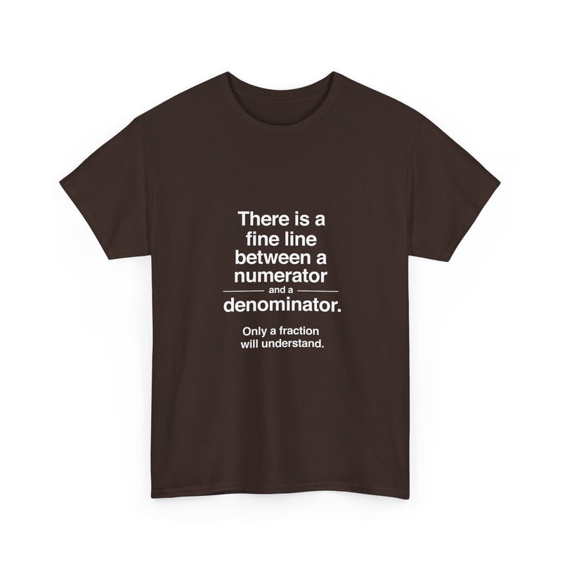 Funny Math T-Shirt, Geek T-Shirt, Nerd Shirt, Fraction Joke Tee, Math Humor Gift, Clever Math Shirt, Educational Humor Apparel