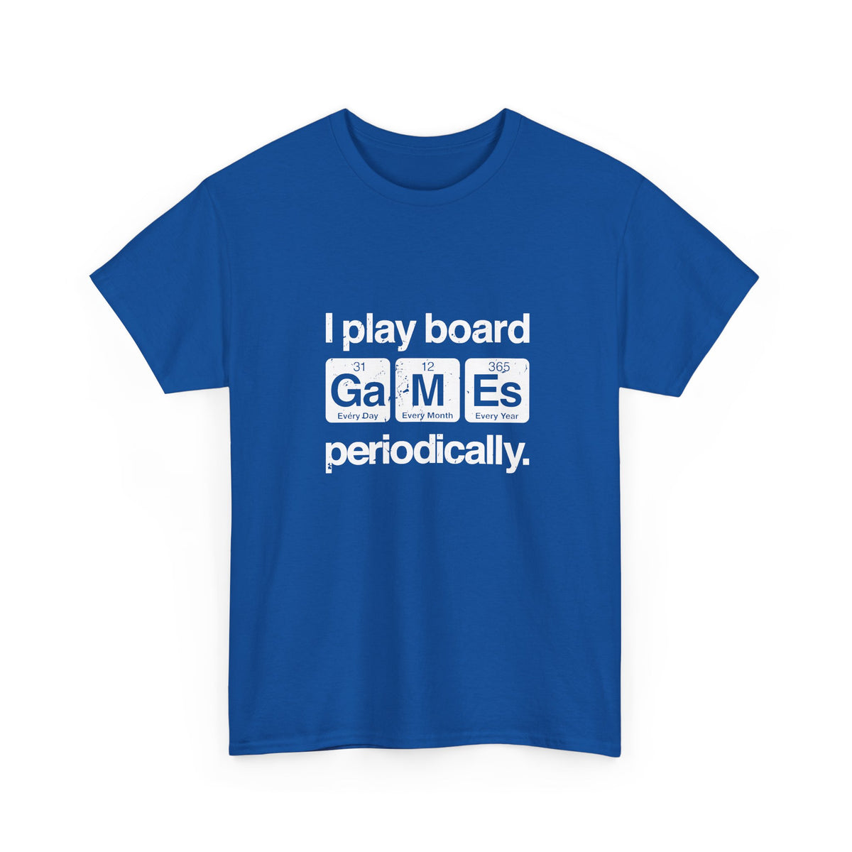 I Play Board Games Periodically