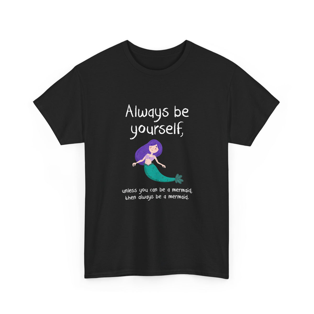 Always Be A Mermaid