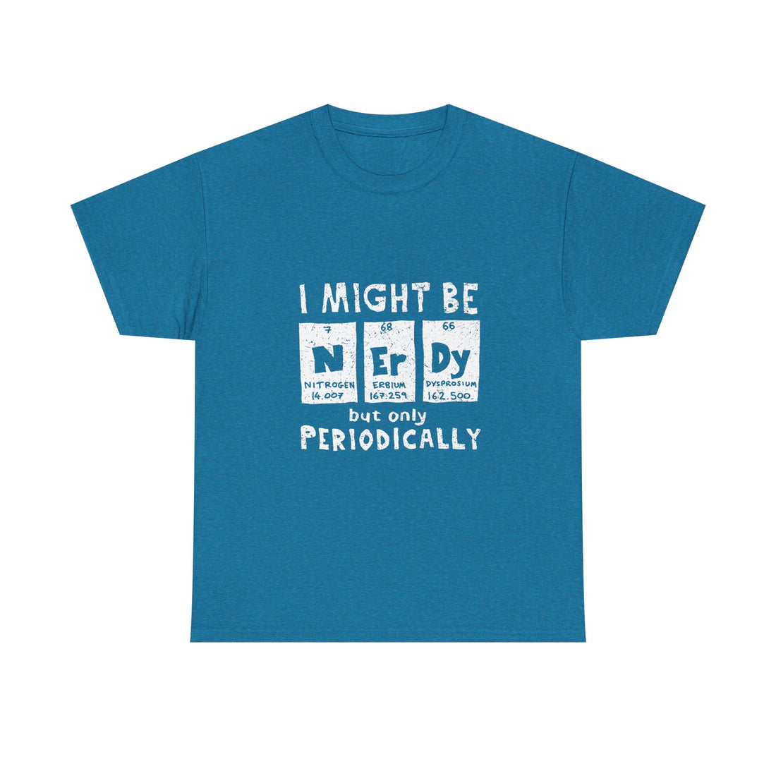 I Might Be Nerdy But Only Periodically T-Shirt, Science Pun Tee, Chemistry Shirt, Geek Gift, Periodic Table Humor Top, Nerdy Science Apparel