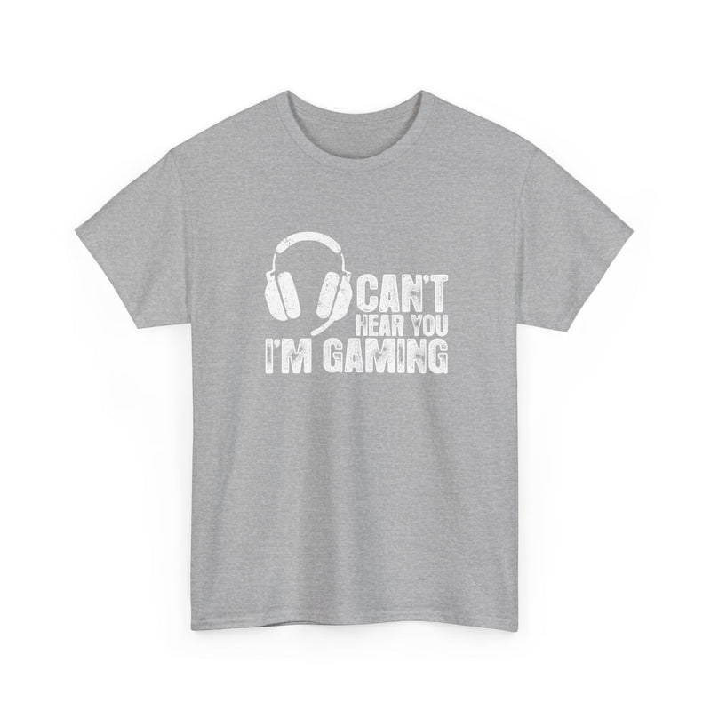 Can't Hear You I'm Gaming - Regular Unisex Crewneck T-Shirt