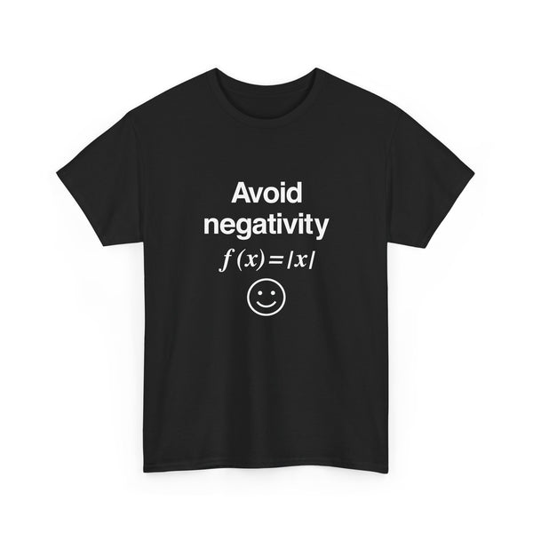 Avoid Negativity - Regular Unisex Crewneck T-Shirt