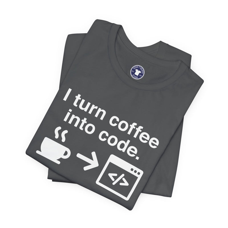 I Turn Coffee Into Code - Coder Shirt - Premium Unisex Crewneck T-Shirt