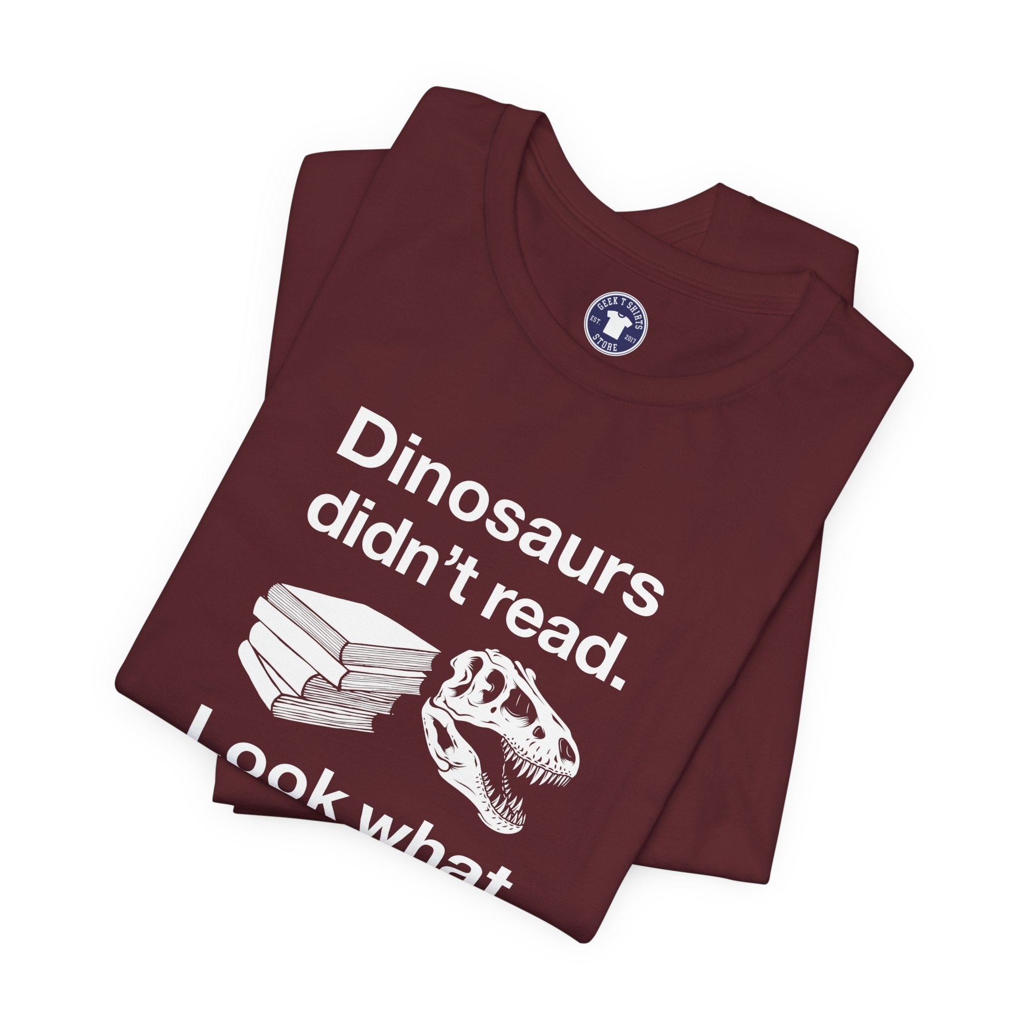 Dinosaurs Didn’t Read - Premium Unisex Crewneck T-Shirt