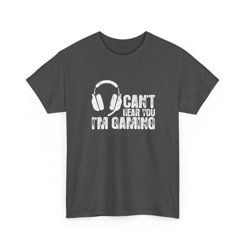 Can't Hear You I'm Gaming - Regular Unisex Crewneck T-Shirt