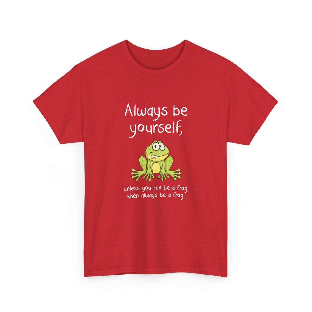 Always Be A Frog