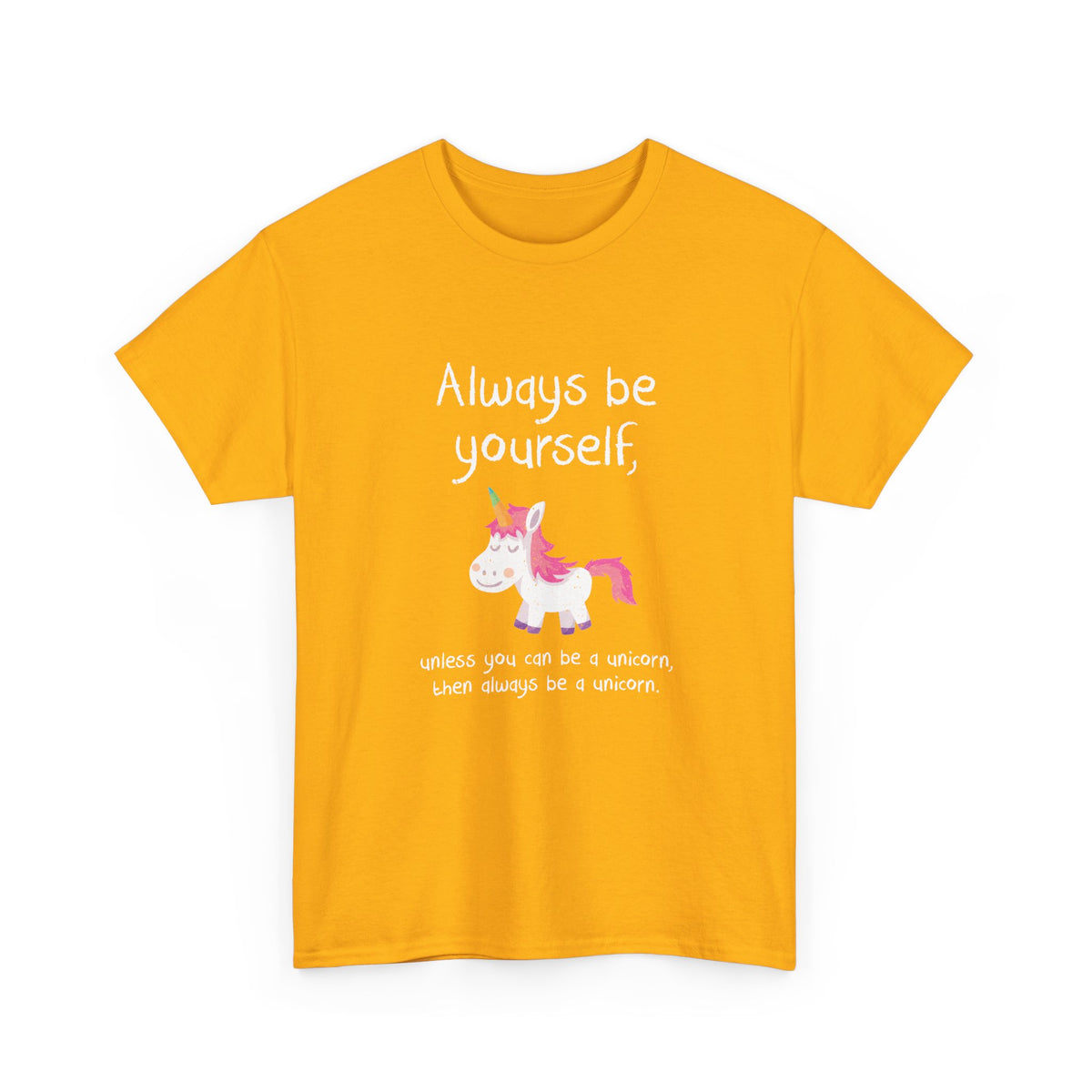 Always Be A Unicorn