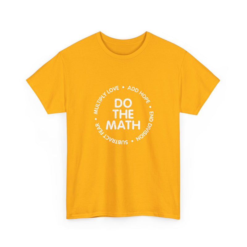 Do The Math Geek Unisex T-Shirt - Regular Unisex Crewneck T-Shirt