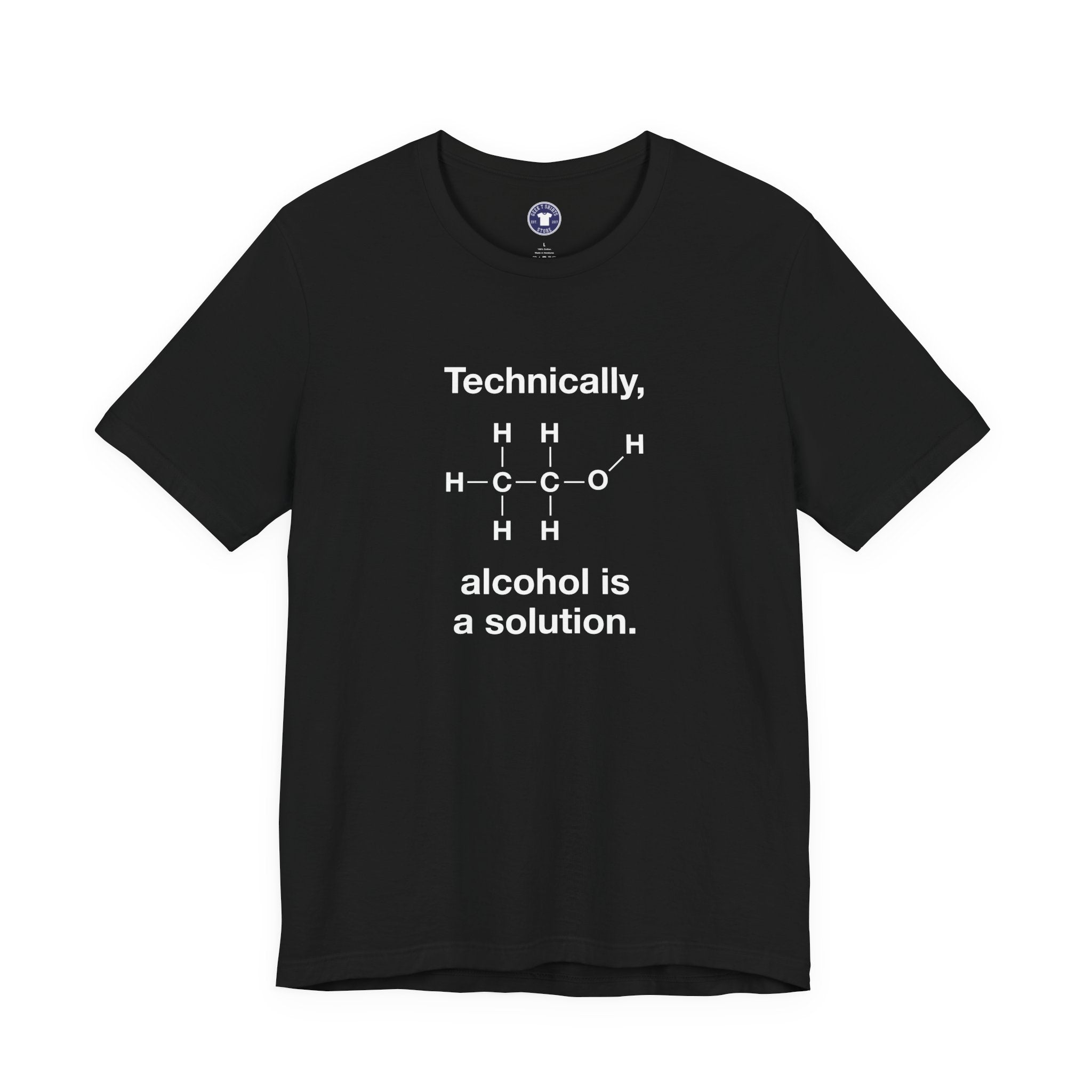 Technically Alcohol Is A Solution - Premium Unisex Crewneck T-Shirt
