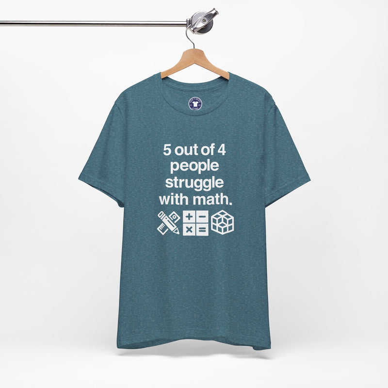 Five Out Of Four People - Premium Unisex Crewneck T-Shirt