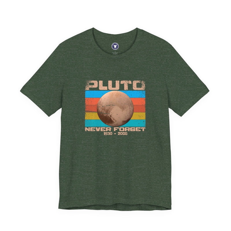 Pluto Never Forget - Geek Shirt - Funny Science Shirt - Premium Unisex Crewneck T-Shirt