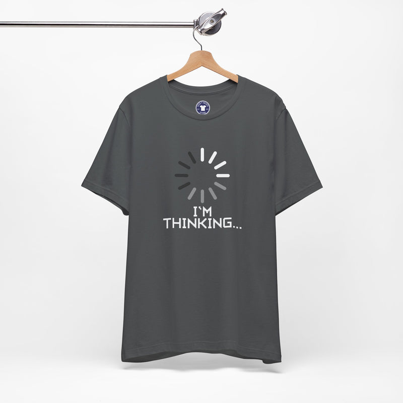 I'm Thinking Loading Wheel - Funny Coder Shirt - Premium Unisex Crewneck T-Shirt