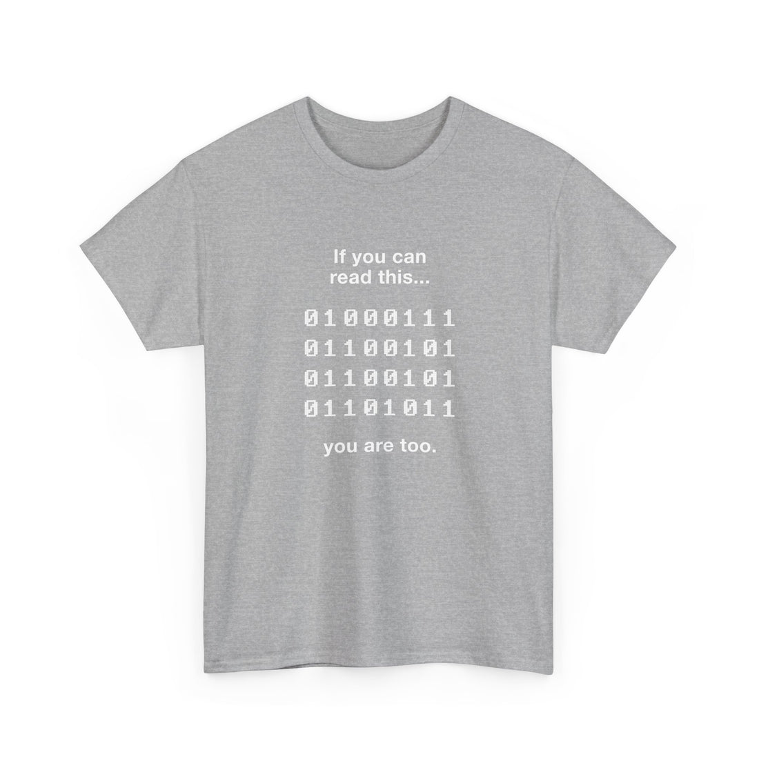 If You Can Read This You Are Too - Nerd Shirt - Regular Unisex Crewneck T-Shirt