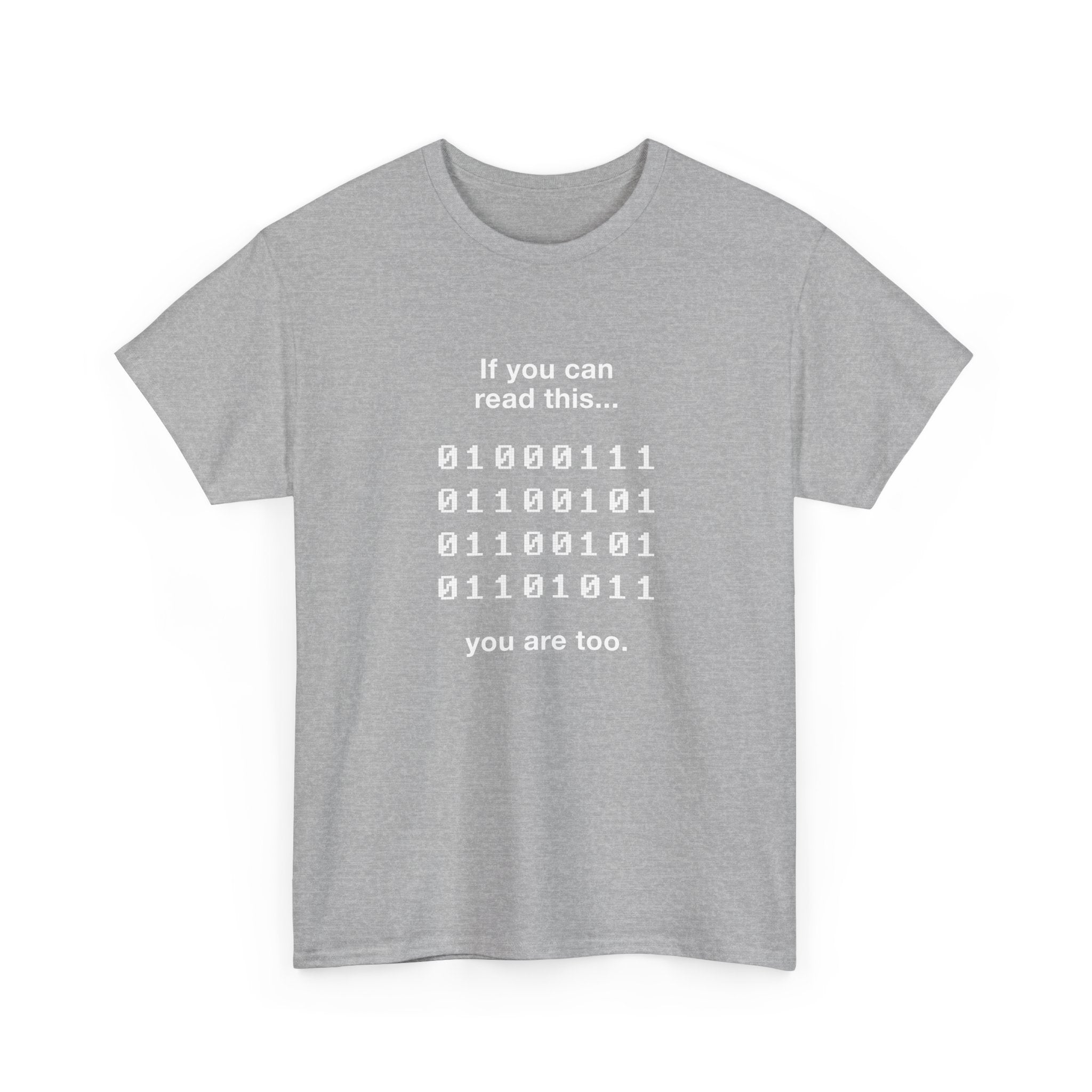 If You Can Read This You Are Too - Nerd Shirt - Regular Unisex Crewneck T-Shirt