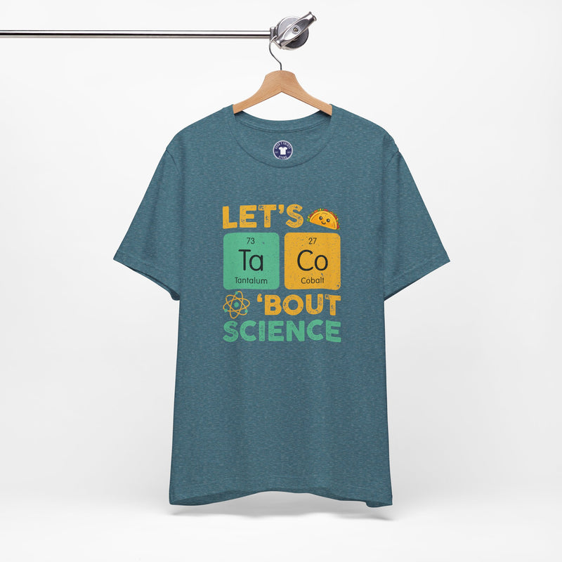 Let's Taco About Science - Premium Unisex Crewneck T-Shirt