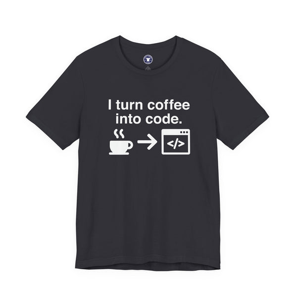 I Turn Coffee Into Code - Coder Shirt - Premium Unisex Crewneck T-Shirt