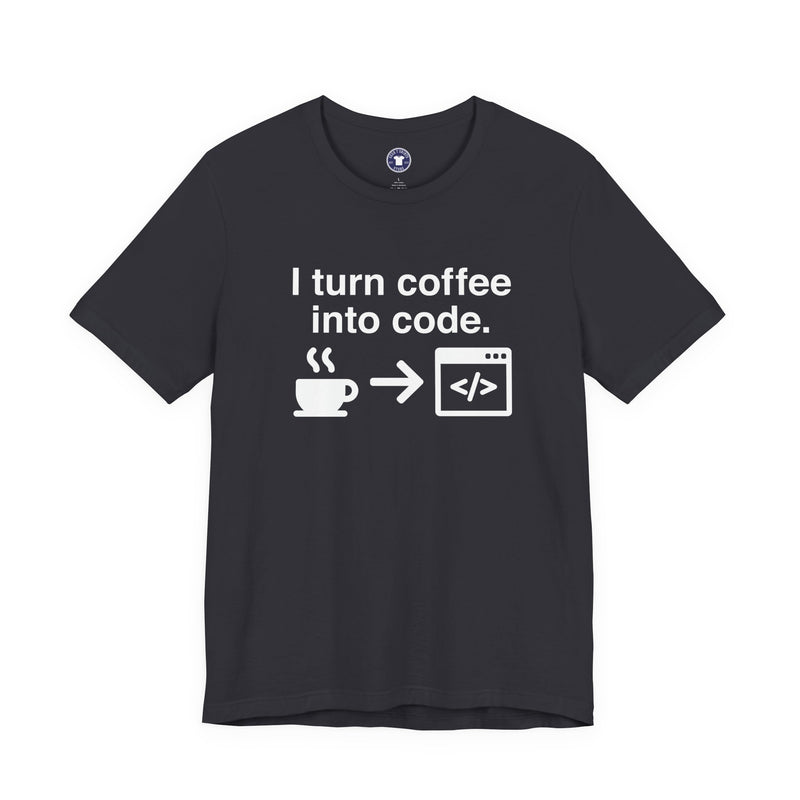 I Turn Coffee Into Code - Coder Shirt - Premium Unisex Crewneck T-Shirt