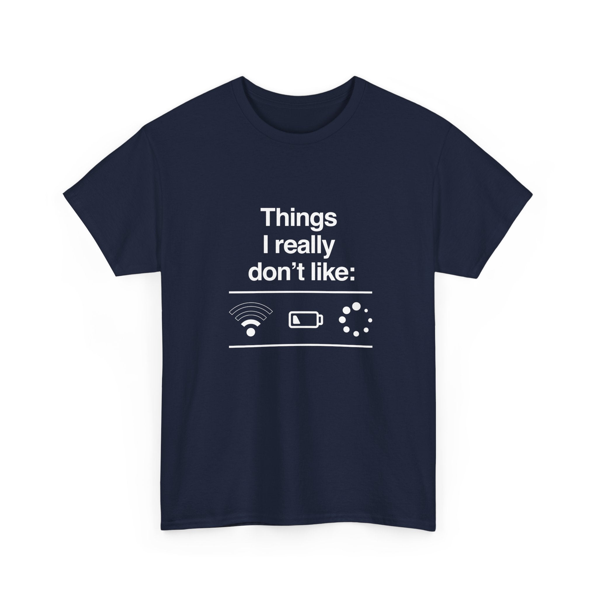 Things I Really Dont Like - It Shirt -  Unisex Crewneck T-Shirt