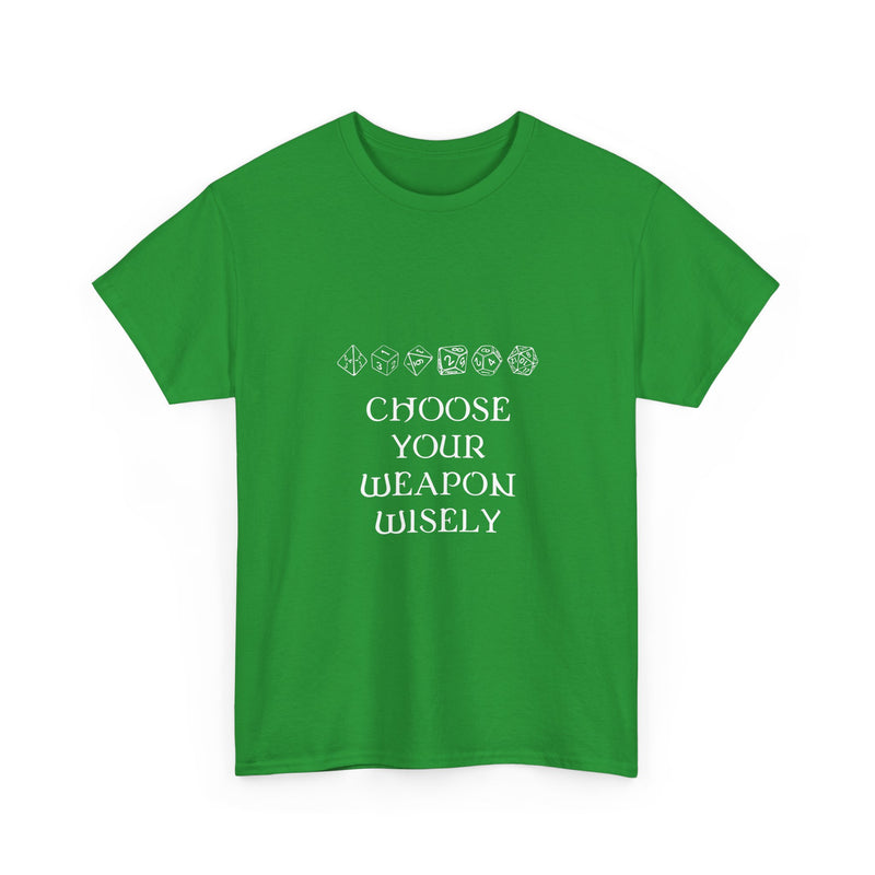 Choose Your Weapon Wisely T-shirt, Dice Gamer Tee, Geek T-Shirt, Nerd Shirt, RPG Player Gift, Tabletop Game Apparel, Dice Lover Present