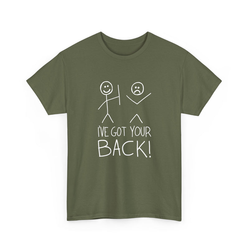 I've Got Your Back - Regular Unisex Crewneck T-Shirt