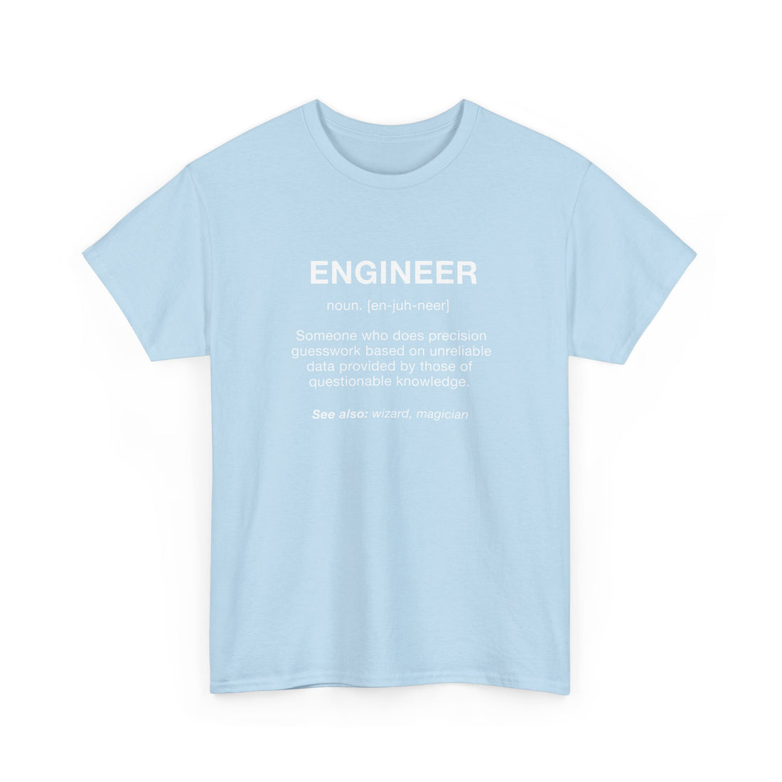 Engineer Noun - Engineering Shirt -  Unisex Regular Crewneck T-Shirt