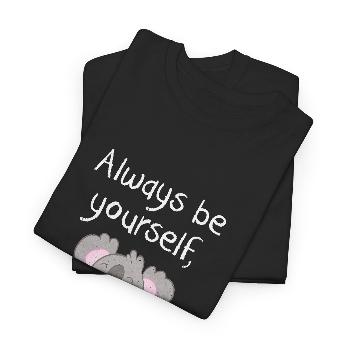 Always Be A Koala