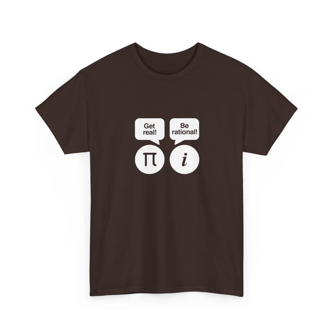 Get Real Be Rational - Regular Unisex Crewneck T-Shirt