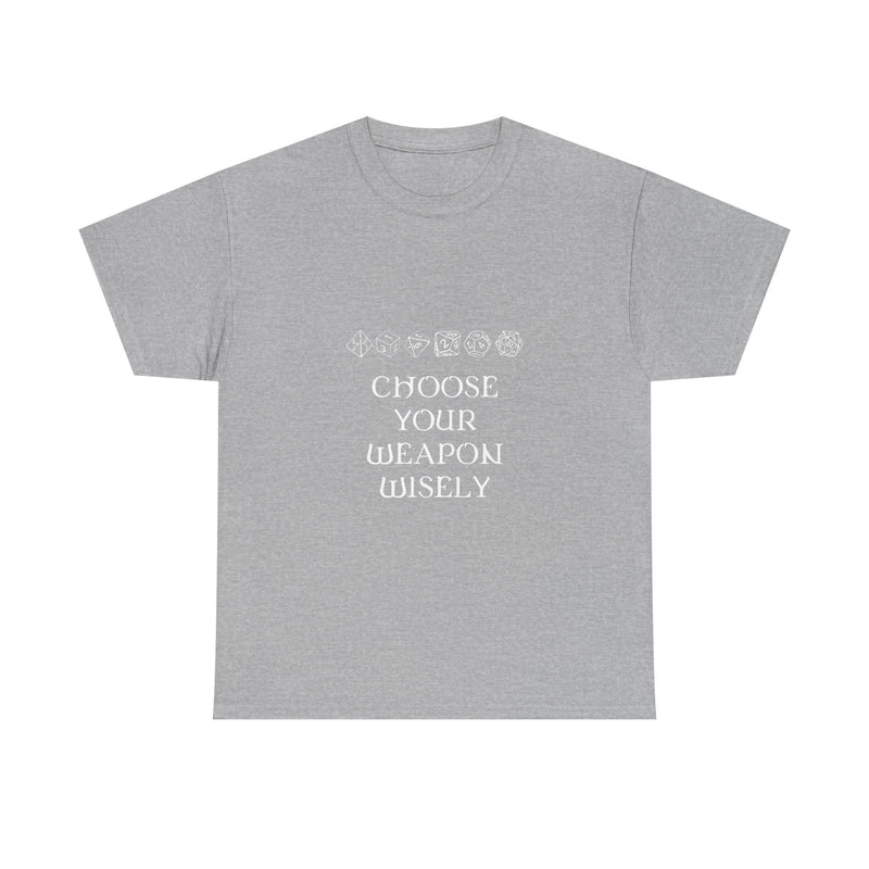Choose Your Weapon Wisely T-shirt, Dice Gamer Tee, Geek T-Shirt, Nerd Shirt, RPG Player Gift, Tabletop Game Apparel, Dice Lover Present