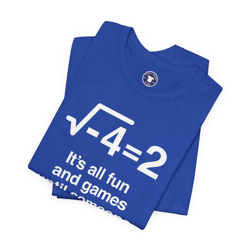 It's All Fun And Games Until Someone Loses An I - Premium Unisex Crewneck T-Shirt