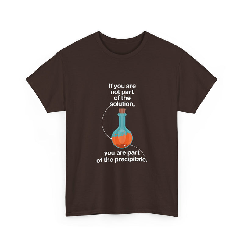 Science Humor T-Shirt, Geek T-Shirt, Nerd Shirt, Chemistry Gift Tee, Science Joke Shirt, Lab Lover Present, STEM Shirt, Funny Chemistry Tee
