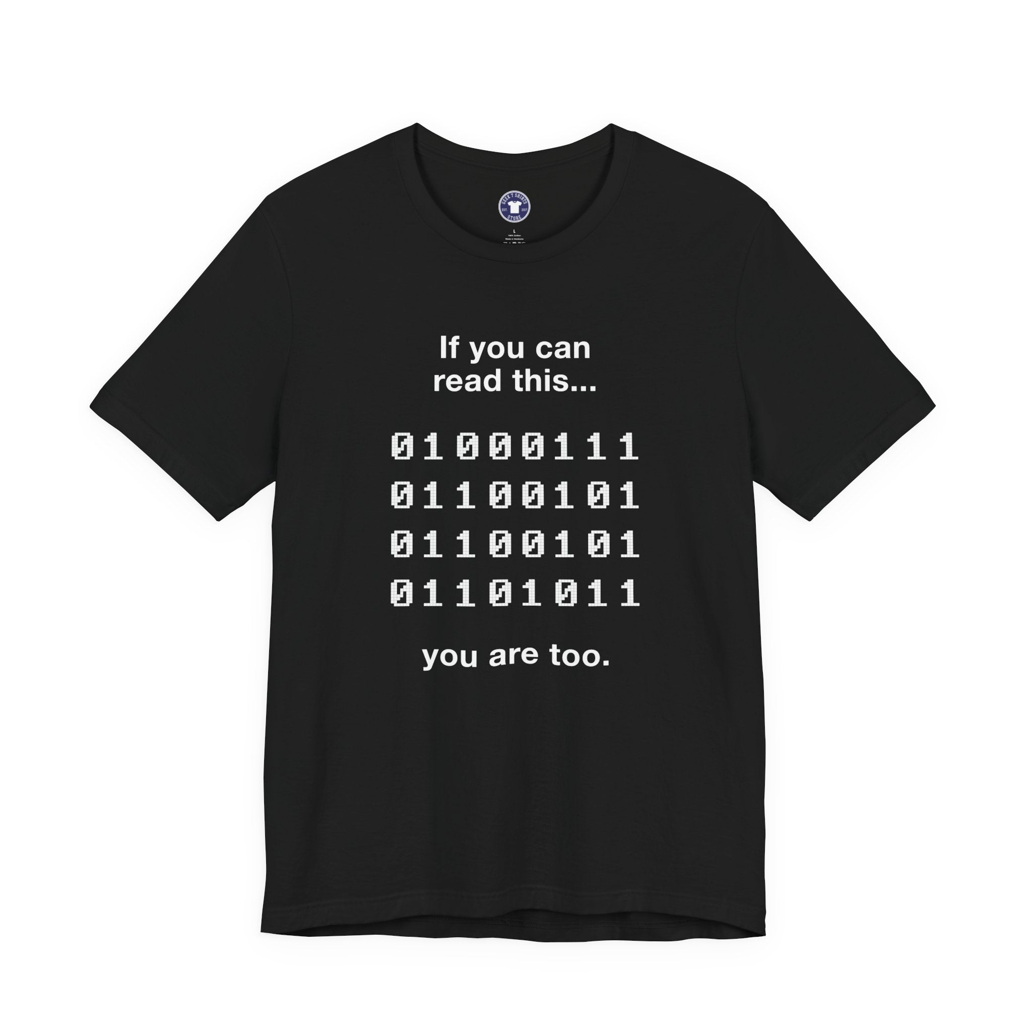 If You Can Read This You Are Too - Nerd Shirt - Premium Unisex Crewneck T-Shirt