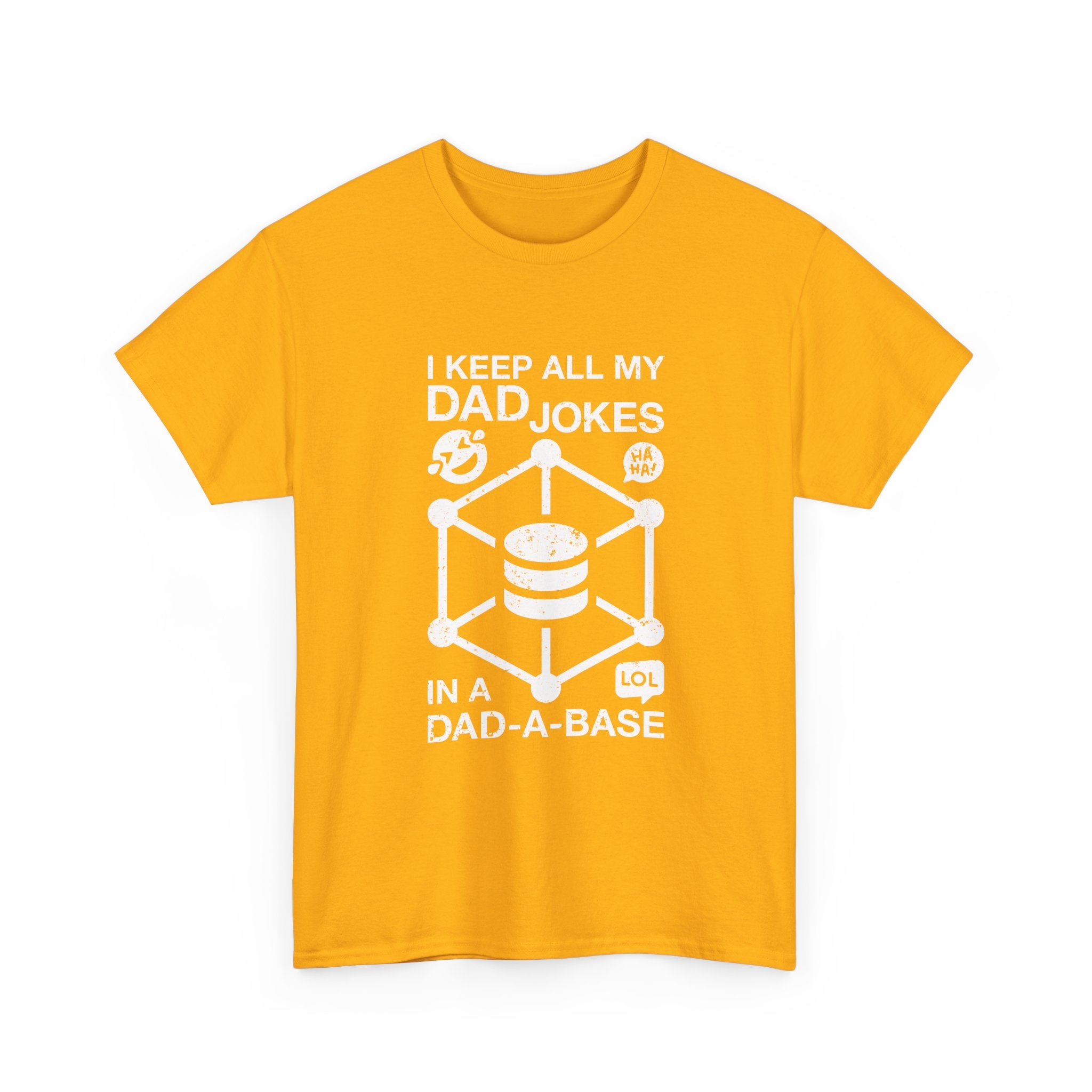 I Keep My Dad Jokes In A Dad-A-Base -  Unisex Crewneck T-Shirt