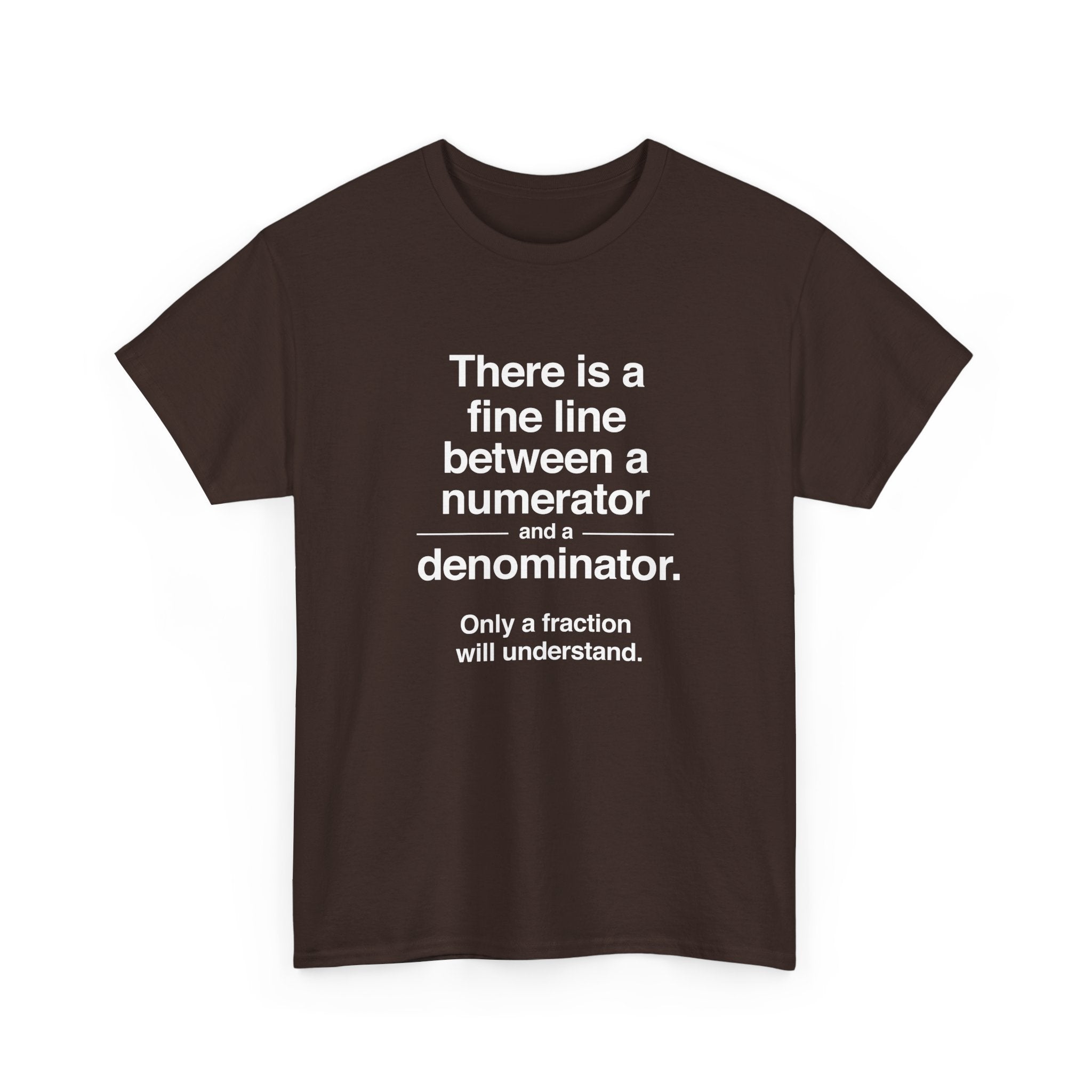 Funny Numerator Denominator Math Shirt -  Unisex Crewneck T-Shirt
