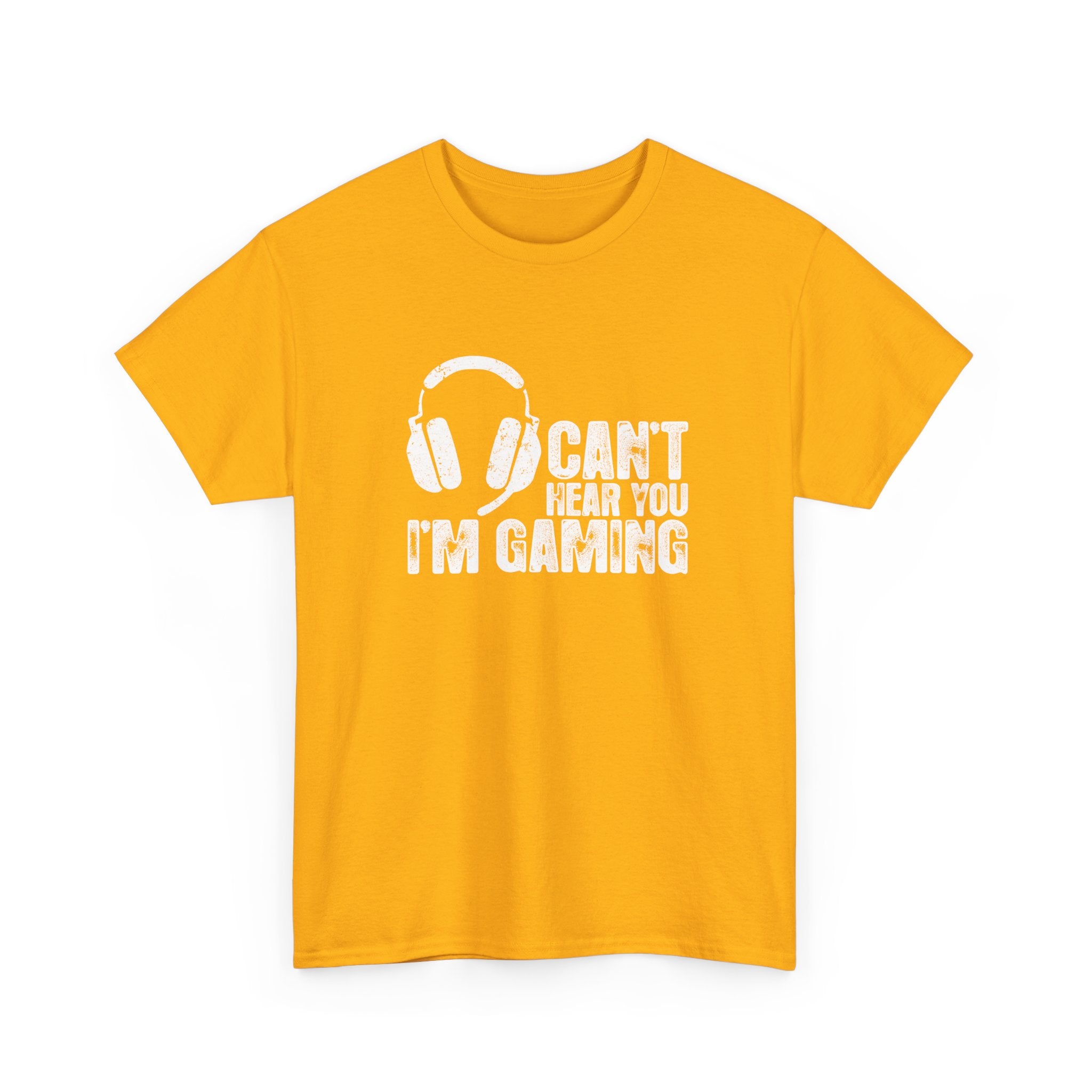 Can't Hear You I'm Gaming - Regular Unisex Crewneck T-Shirt
