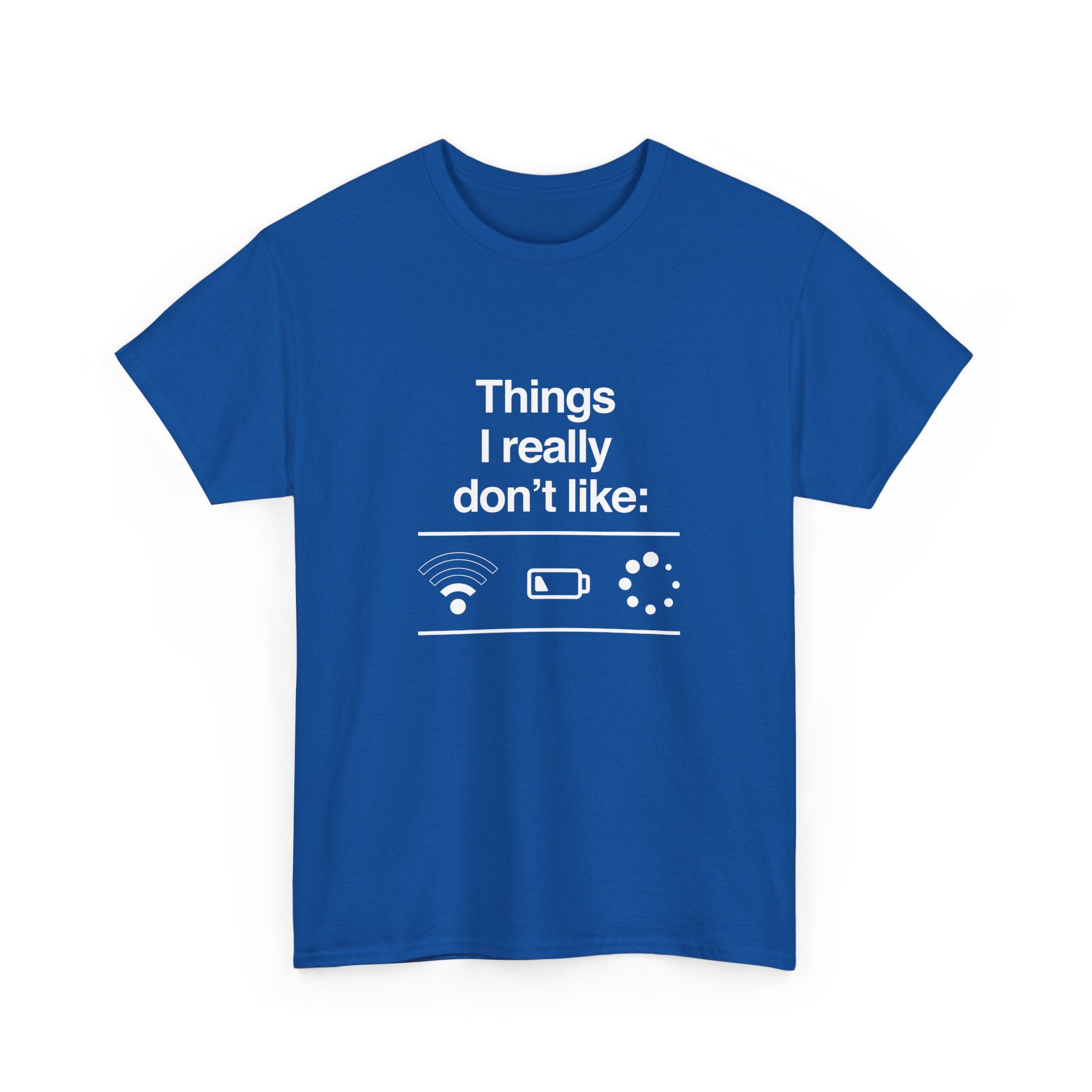 Things I Really Dont Like - It Shirt -  Unisex Crewneck T-Shirt