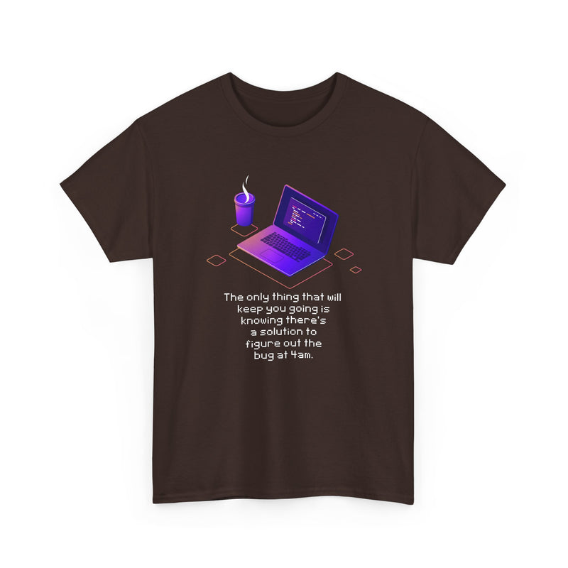 Figure Out The Bug At 4am - Regular Unisex Crewneck T-Shirt