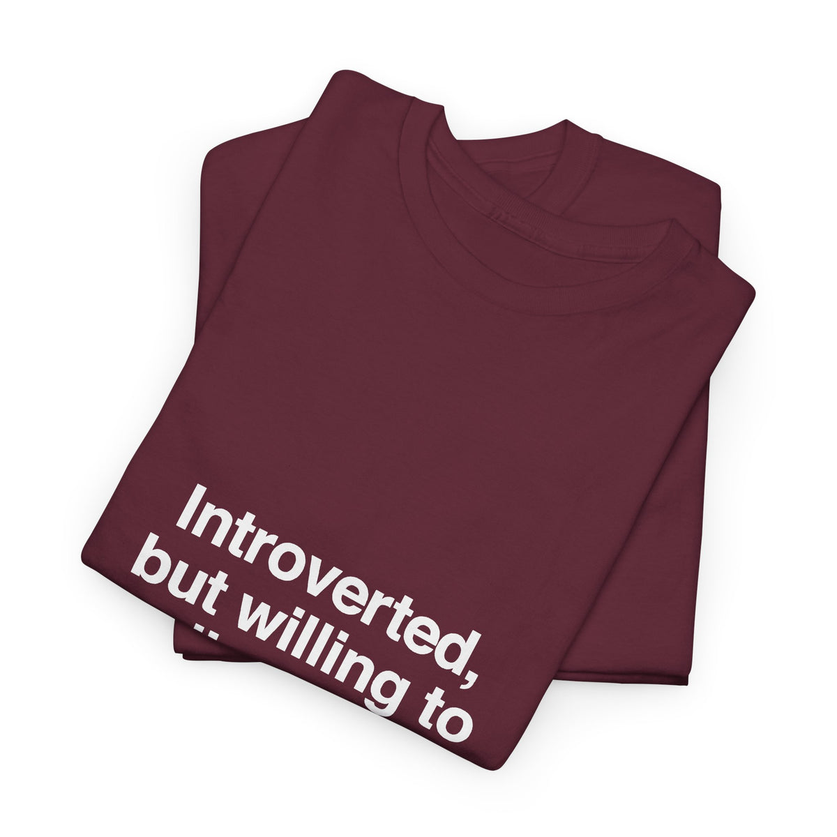Willing To Discuss