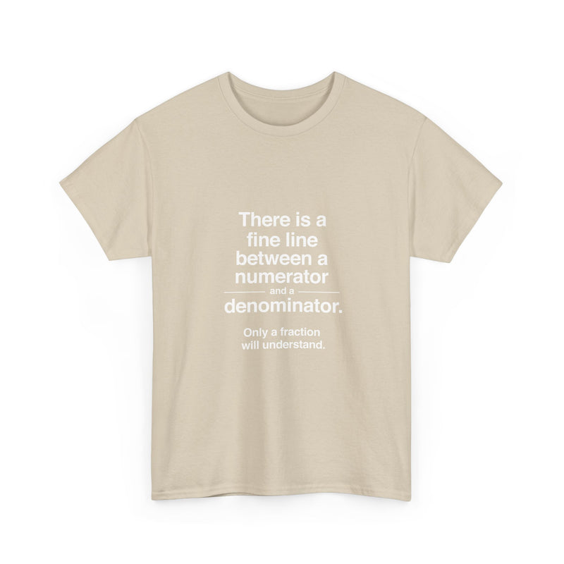 Funny Math T-Shirt, Geek T-Shirt, Nerd Shirt, Fraction Joke Tee, Math Humor Gift, Clever Math Shirt, Educational Humor Apparel