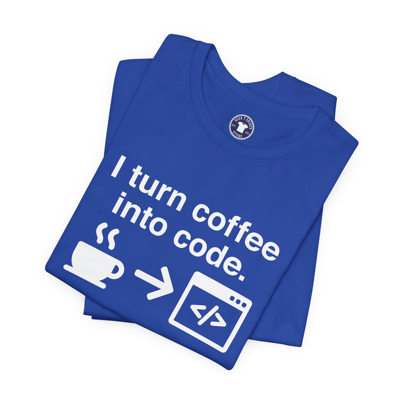 I Turn Coffee Into Code - Coder Shirt - Premium Unisex Crewneck T-Shirt