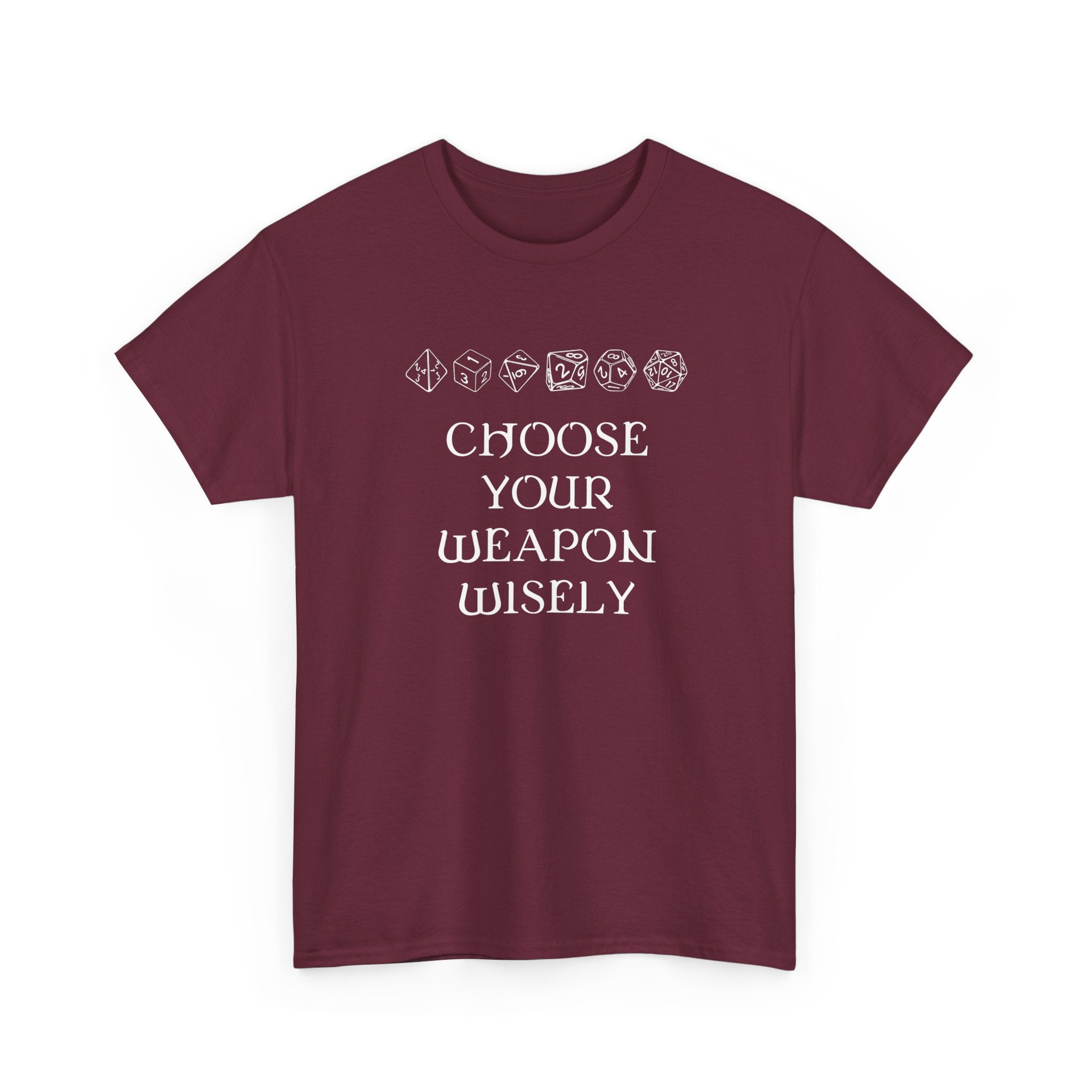 Choose Your Weapon Dnd Role Play Gamer T-Shirt - Dice Fan Shirt -  Unisex Crewneck T-Shirt