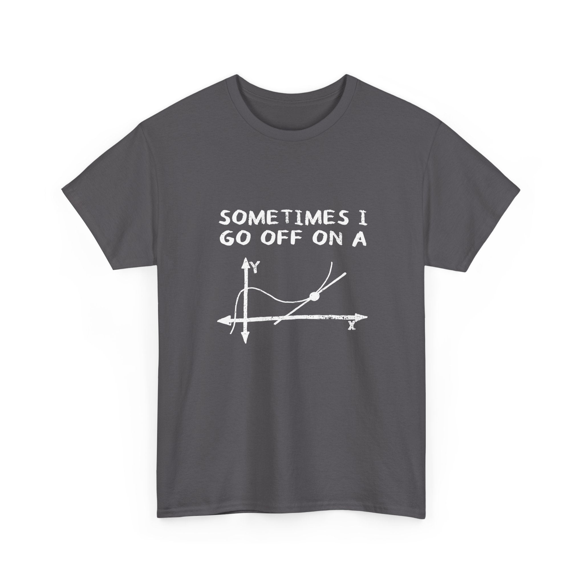 Sometimes I Go Off On A Tangent -  Unisex Crewneck T-Shirt