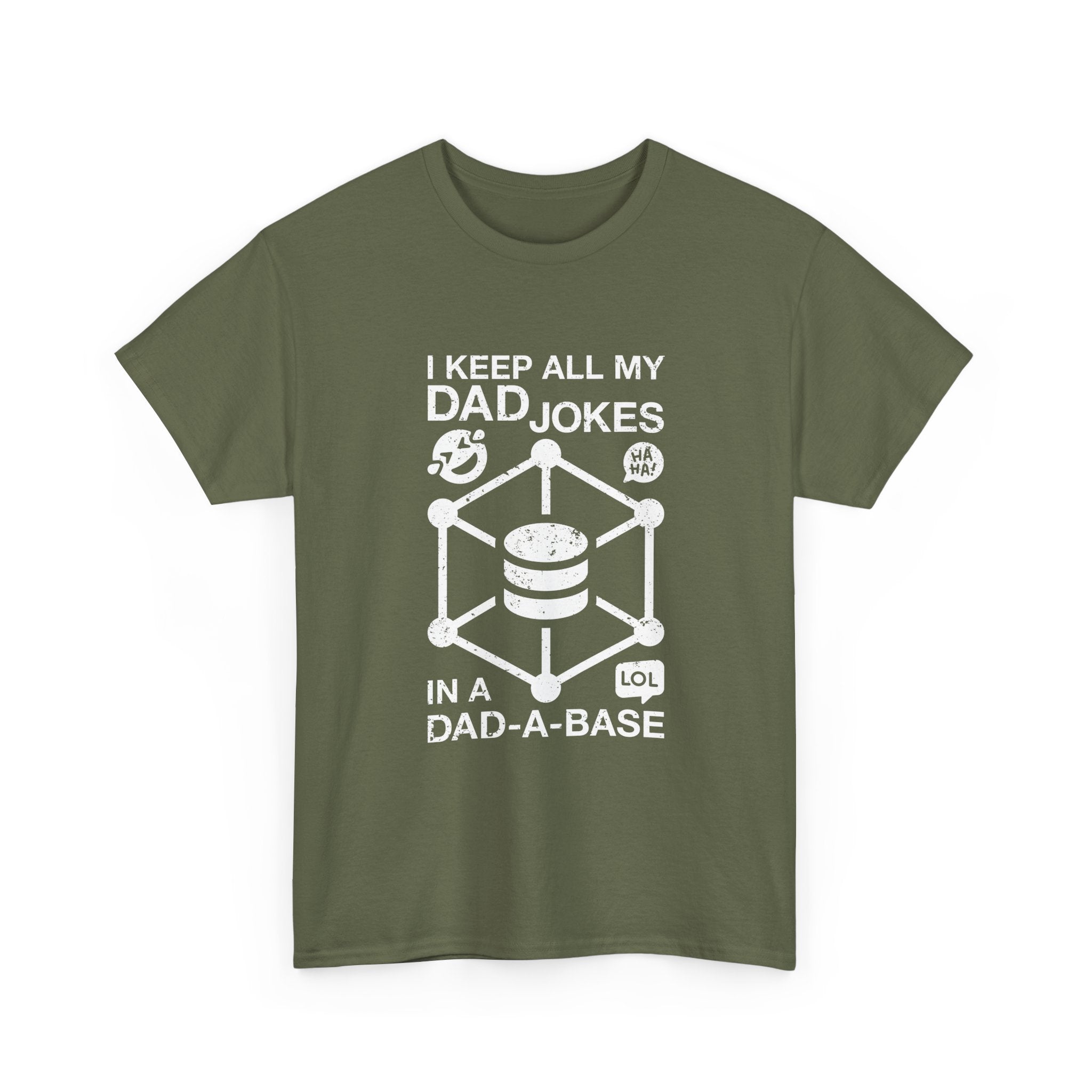 I Keep My Dad Jokes In A Dad-A-Base -  Unisex Crewneck T-Shirt