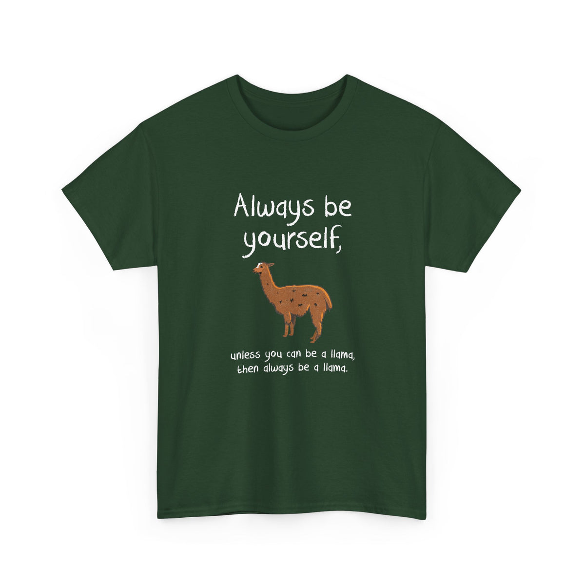 Always Be A Llama