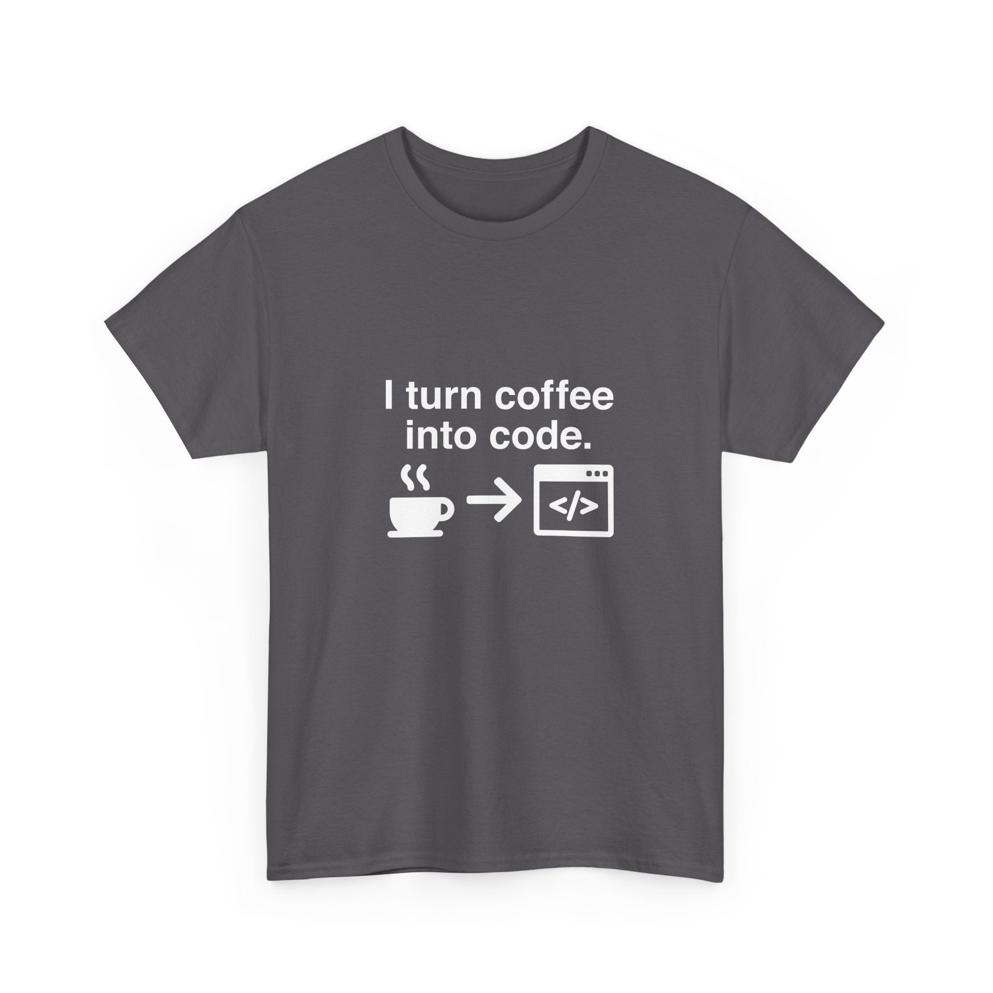 I Turn Coffee Into Code - Coder Shirt -  Unisex Crewneck T-Shirt
