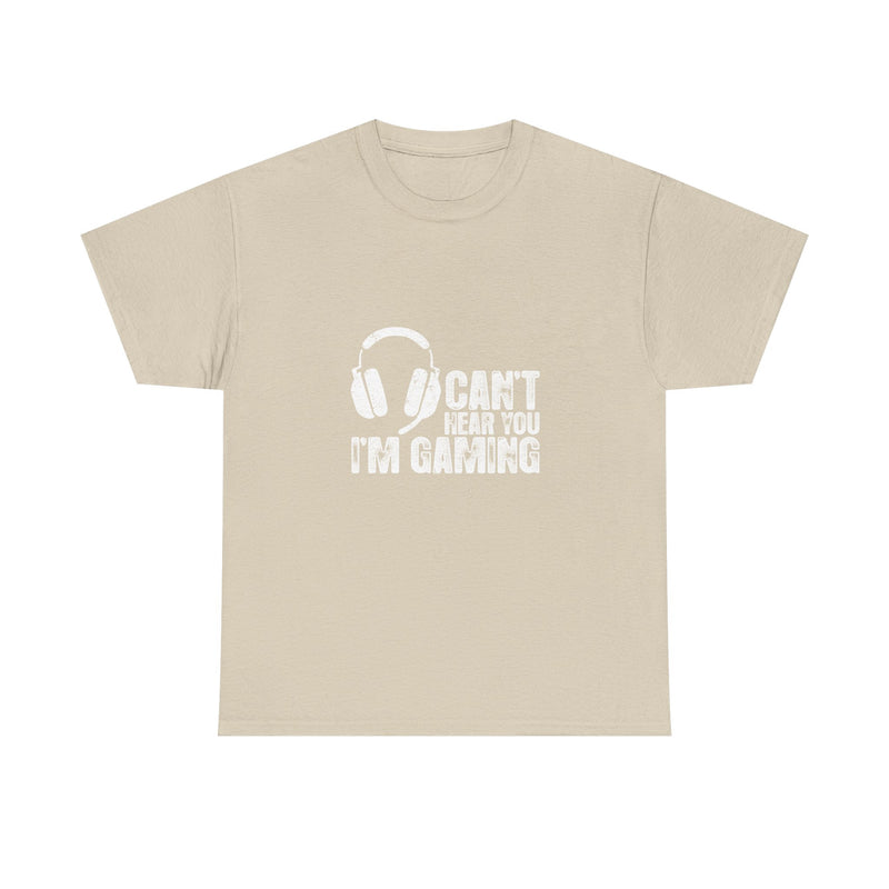 Can't Hear You I'm Gaming T-Shirt, Gamer Gift Tee, Video Game Shirt, Geek T-Shirt, Nerd Shirt, Casual Gamer Apparel, Gaming Headset Design