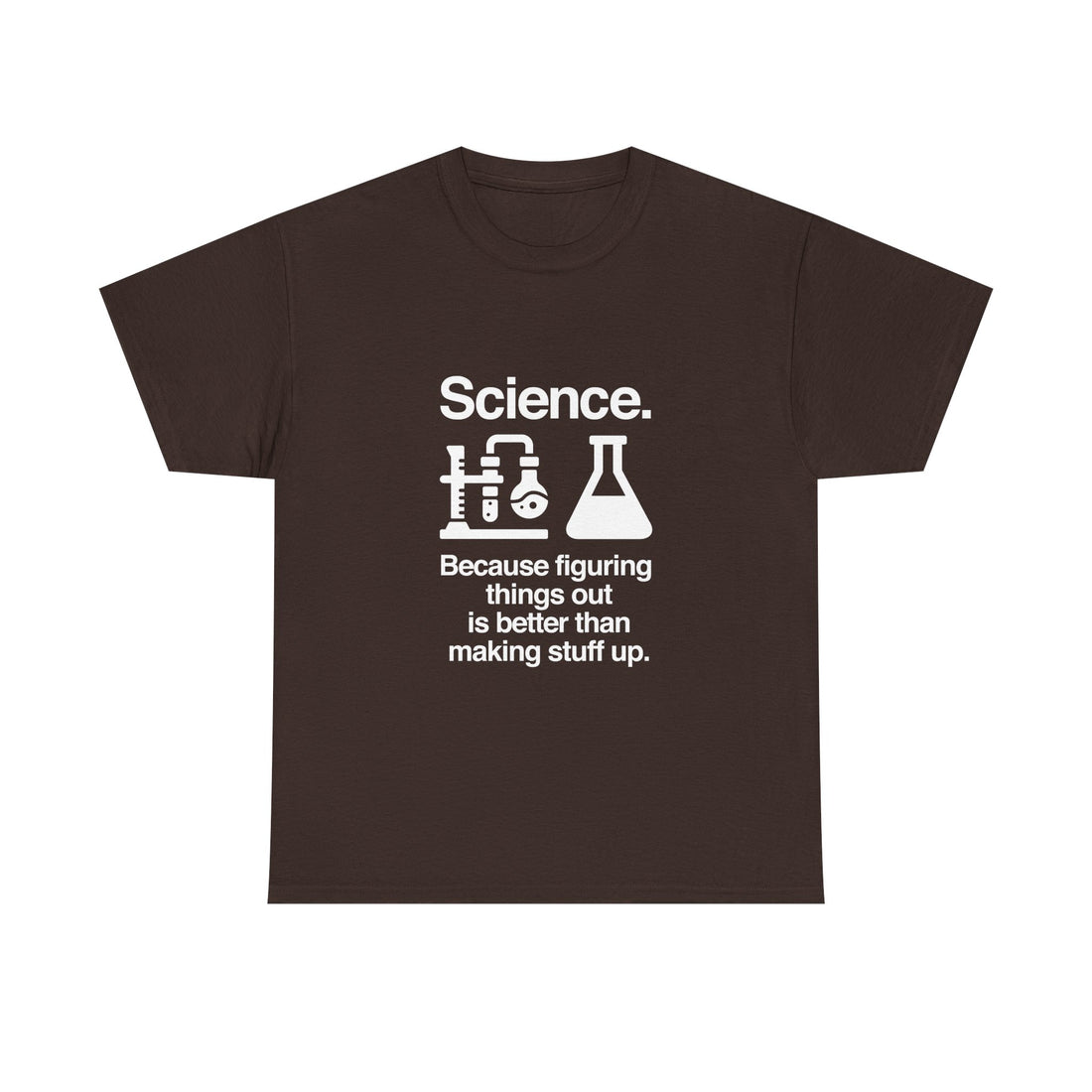 Science T-Shirt, Geek T-Shirt, Nerd Shirt, Chemistry Lab Tee, Science Humor Shirt, STEM Gift, Science Lover Apparel, Science Quote Tee