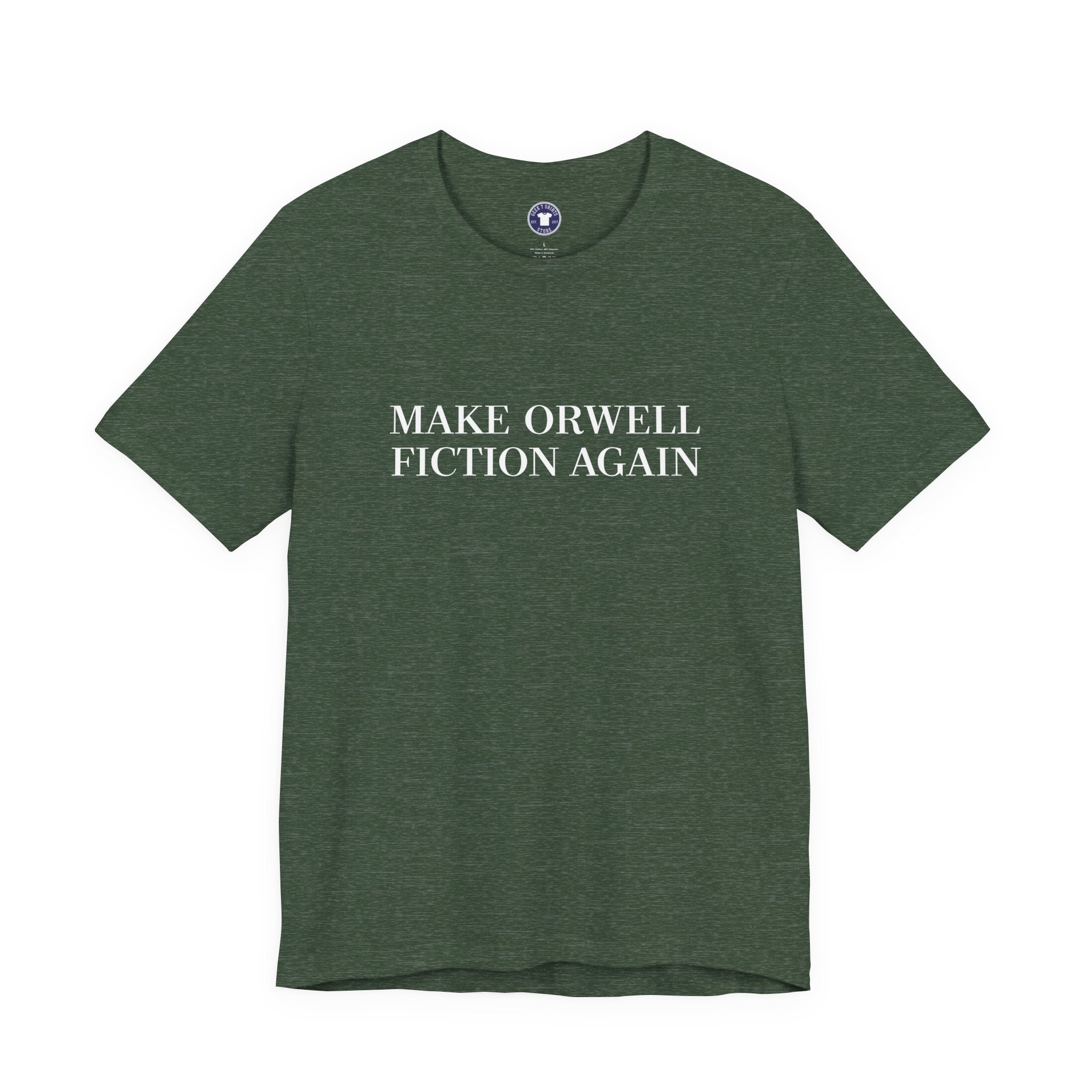 Make Orwell Fiction Again - Premium Unisex Crewneck T-Shirt
