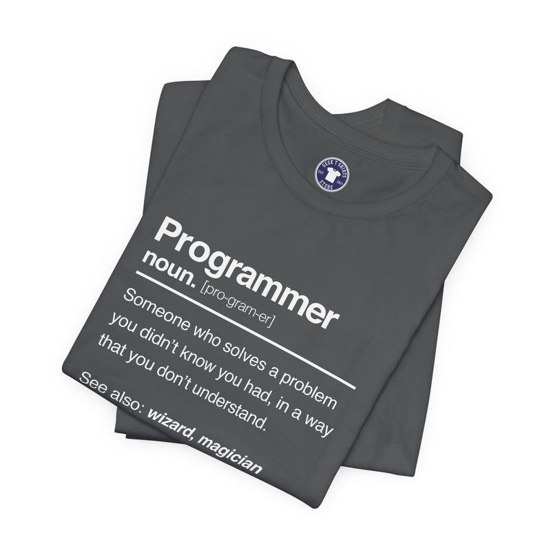 Programmer Noun Coding T-Shirt - Nerd Shirt - It Shirt - Premium Unisex Crewneck T-Shirt
