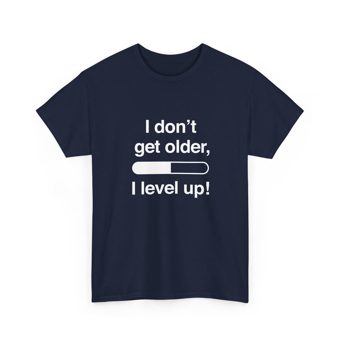 Level Up T-Shirt, Gamer Quote Tee, Funny Birthday Shirt, Game Lover Gift, Geek T-Shirt, Nerd Shirt, Video Game Humor, Leveling Up