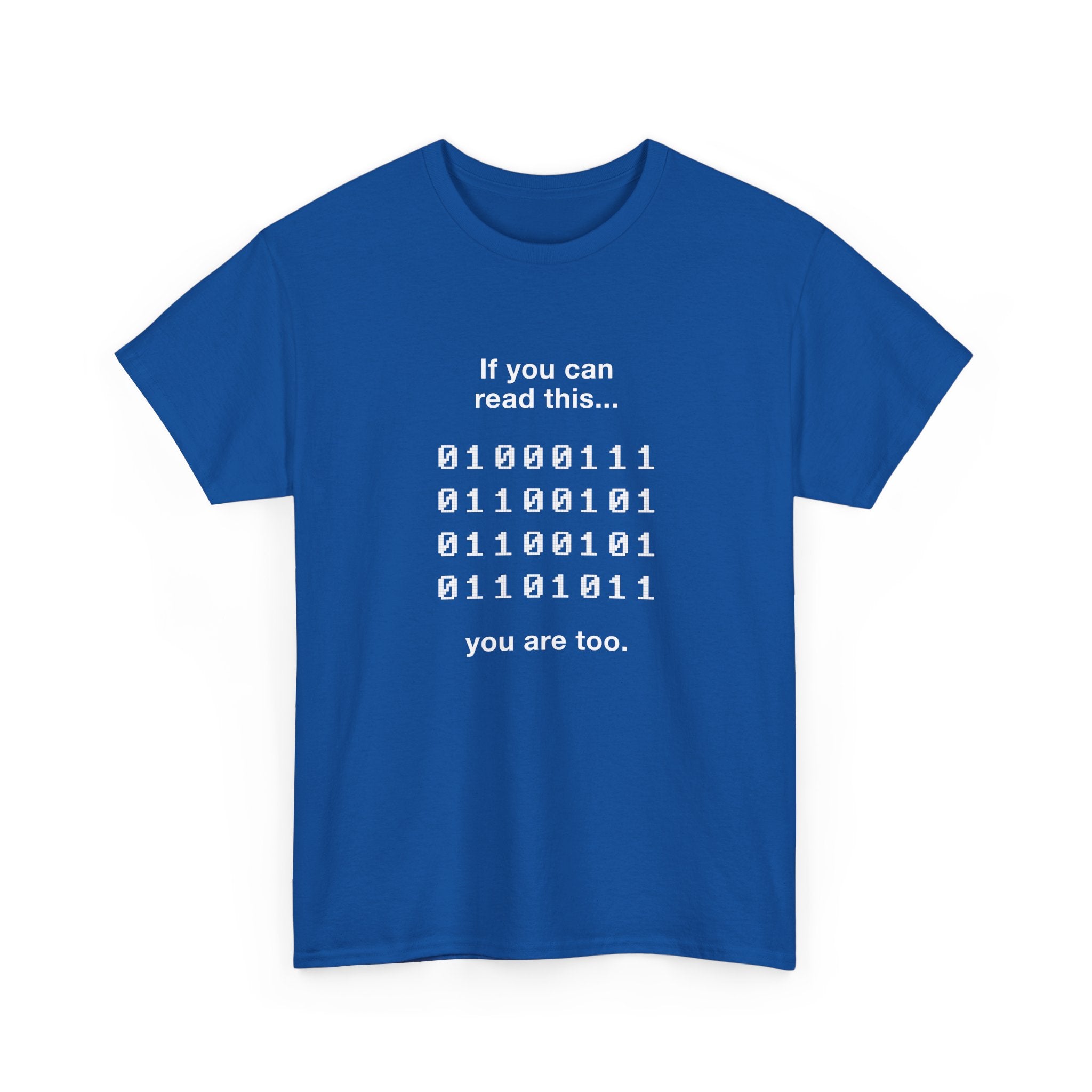 If You Can Read This You Are Too - Nerd Shirt - Regular Unisex Crewneck T-Shirt